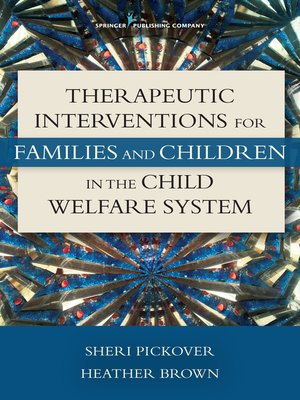 cover image of Therapeutic Interventions for Families and Children in the Child Welfare System